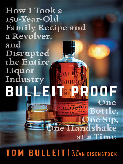 Title details for Bulleit Proof by Tom Bulleit - Available
